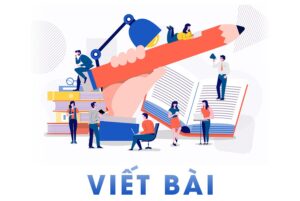 dịch vụ viết bài mang đến nhiều lợi tuyệt vời cho khách hàng