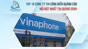 Top 10 công ty thi công biển quảng cáo nổi bật nhất tại Quảng Bình