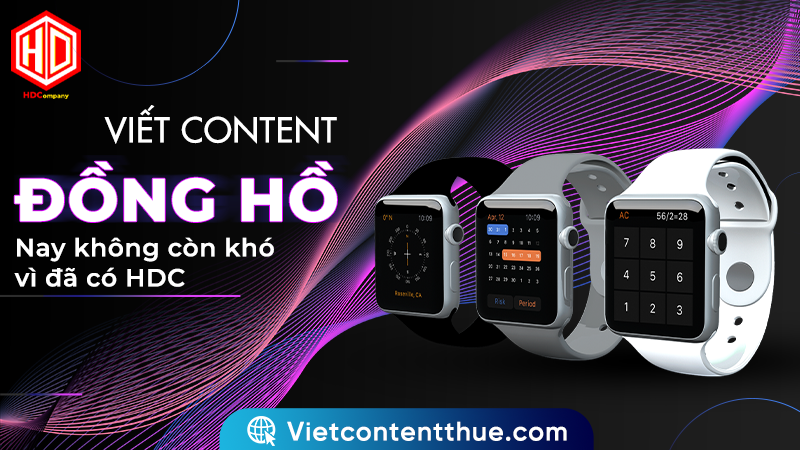 Nhiều bài viết content đồng hồ không hiệu quả, ít lượt xem, vì sao?