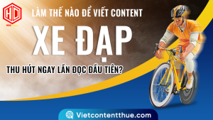 Viết content xe đạp mà đủ hay, đủ lôi cuốn khách hàng là điều không phải dễ