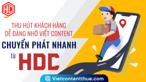 Thu hút khách hàng nhờ viết content chuyển phát nhanh là có thật