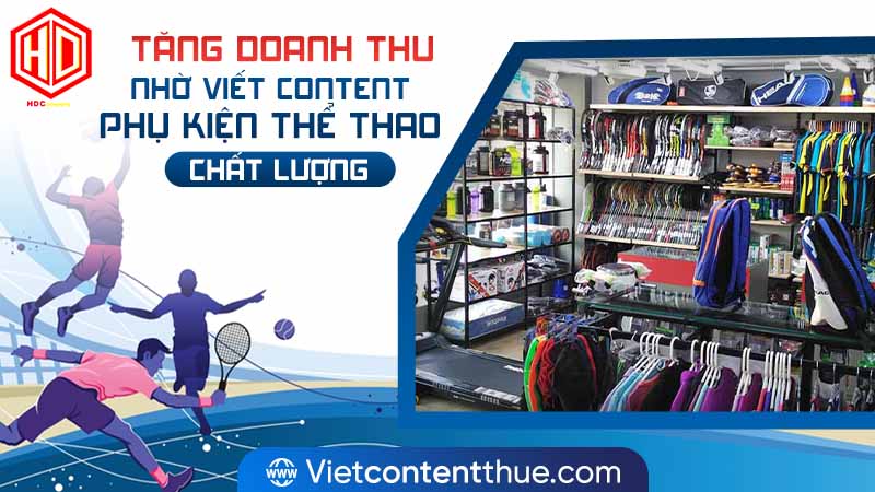 Có những dạng content phụ kiện thể thao nào?