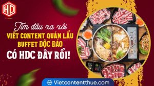 Lợi ích của việc viết content quán lẩu buffet là rất nhiều