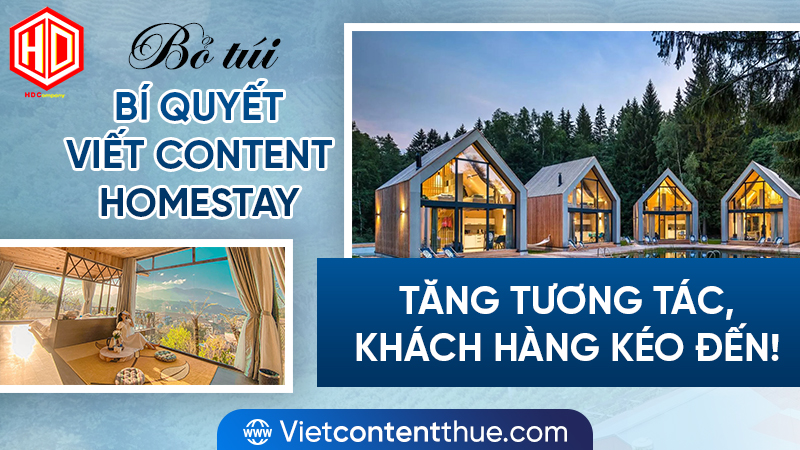 Những lưu ý khi viết content homestay thu hút khách hàng