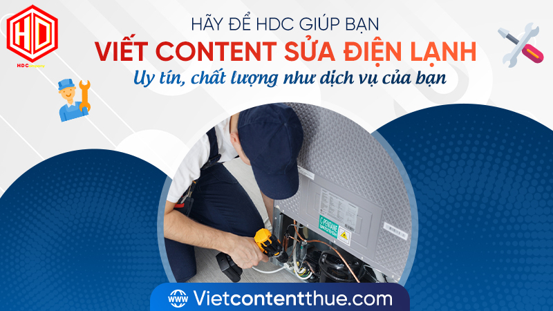 Làm sao để viết Content sửa điện lạnh hiệu quả?