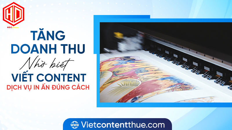 Có những nguyên tắc riêng khi viết content dịch vụ in ấn